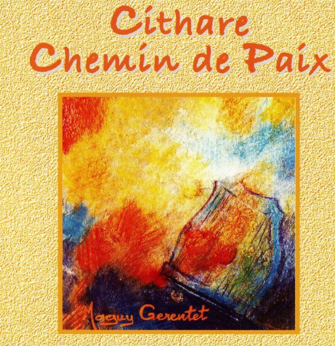 CD Cithare, Chemin de paix