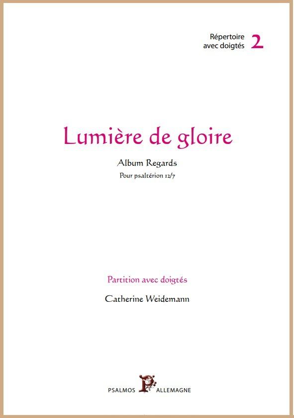 PARTITION "REGARDS" DOIGTEE : Lumière de gloire