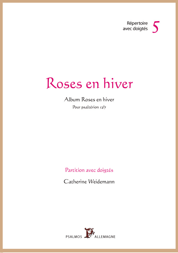 PARTITION "REGARDS" DOIGTEE : Roses en hiver - APPRO EN COURS